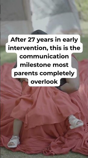 The Communication Milestone Parents Always Overlook