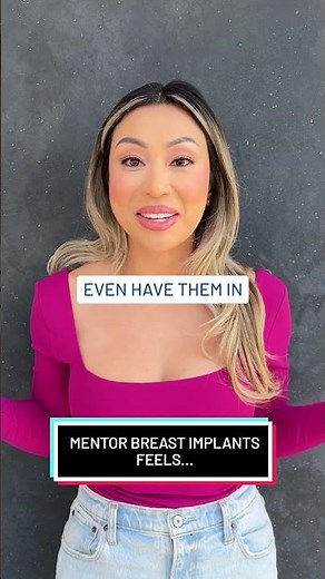 MENTOR™ Breast Implant Feel