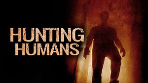 Hunting Humans (2002)
