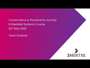 Course Demo & Placement Journey - Embedded Systems | 23rd May 2025