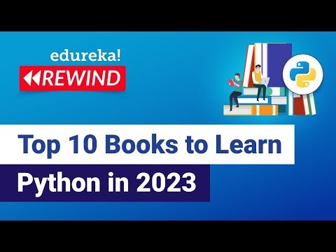 Top 10 Books To Learn Python in 2024 | Best Books For Python | Good Books to Learn Python | Edureka