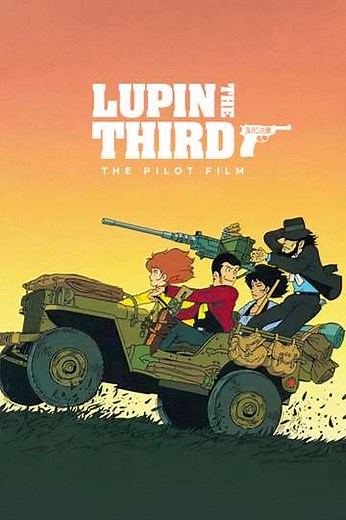 Lupin the Third: Pilot Film - Movie