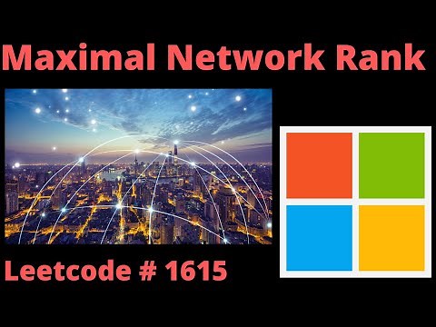 MAXIMAL NETWORK RANK | LEETCODE # 1615 | PYTHON GRAPH SOLUTION