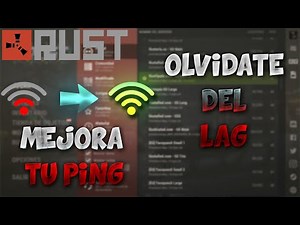 COMO MEJORAR EL PING EN RUST 2021