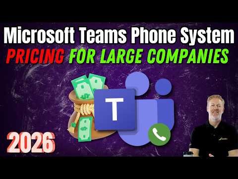 Microsoft Teams Phone System Pricing for Large Companies in 2026
