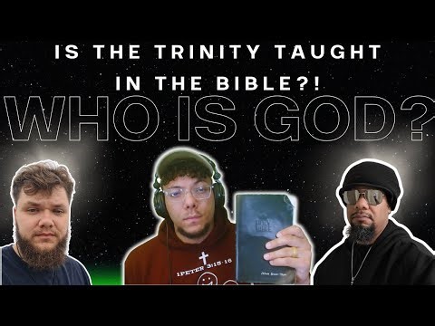 OPEN Discussion! Does The Bible Teach The Trinity?!