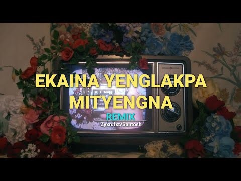 EKAINA YENGLAKPA MITYENFNA REMIX/MANIPURI OLD SONG #musicremix #flstudio 