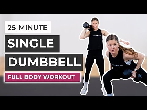 25-Minute Single Dumbbell Workout (Full Body Strength)