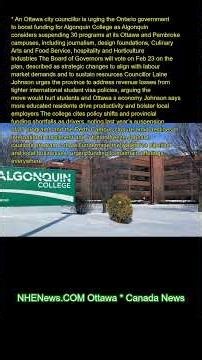 An Ottawa city councillor is urging the Ontario government to boost funding for Algonquin College as