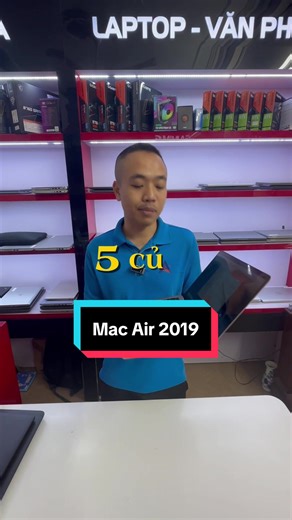 Lên cho anh em mình con Mac Air 2019 giá đẹp leng keng #laptopgiare #laptopsinhvien #reviewlaptop #thucudoimoi #macbookcu