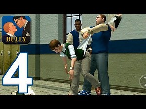 Bully: Anniversary Edition - Gameplay Walkthrough Part 4 (iOS, Android)