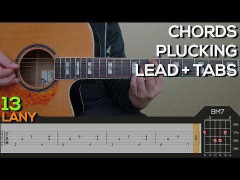 LANY - 13 Guitar Tutorial [PLUCKING, LEAD AND CHORDS + TABS]