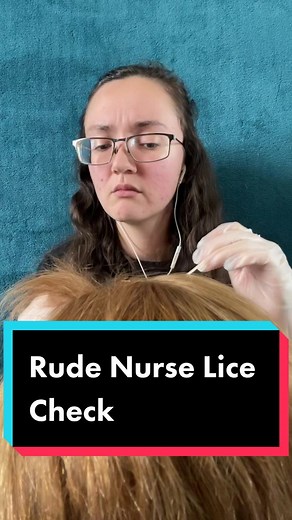 Rude Nurse Lice Check ASMR Scalp Examination Video