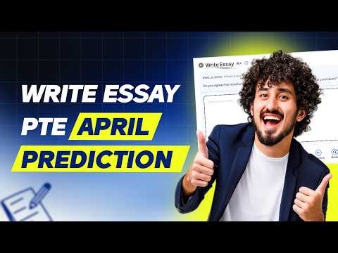 Write Essay PTE Prediction April 2026: These Questions Can Decide Your Score
