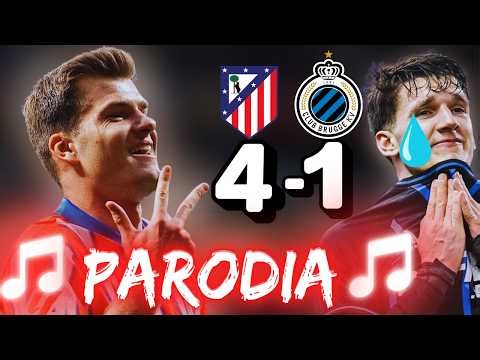 ♫ Canción Atlético de Madrid vs Club Brugge 4-1 | Parodia Champions League ♫