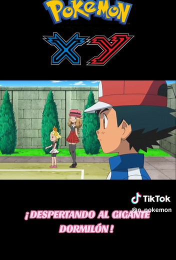 Despertando al Gigante Dormilón | Pokemon XYZ Capítulo 3