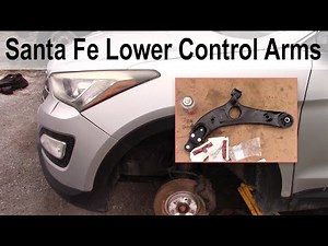 Santa Fe Sport Lower Control Arm Replacement