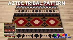 FREE GRAPH Aztec Tribal Pattern C2C & Tapestry Crochet Pattern Magic Yarn Pixels