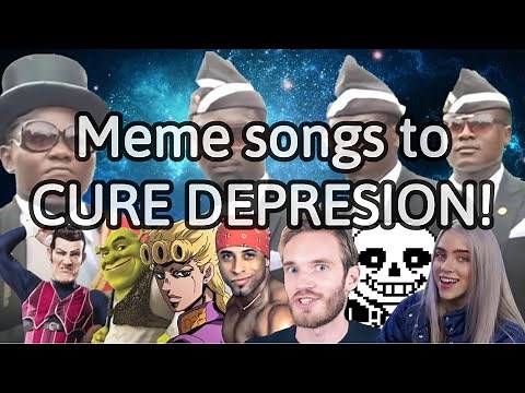 101 meme songs to cure depression with (Originals)
