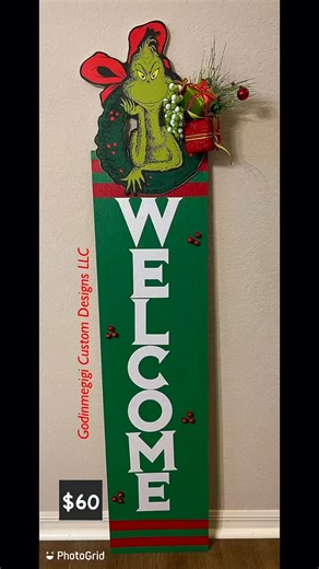All my GRINCH FANS to the front! These stunning custom leaning Grinchmas door signs are available for pickup today. Lakeland area. Call me 813.419.0603 #godinmegigicustomdesigns #grinchmas #grinch #christmas #christmasdecor | Gia Roberts
