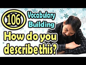 How do you describe this?(106) (Vocabulary Building) [ ForB English Lesson
