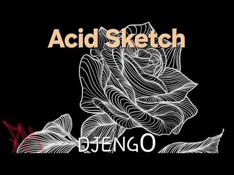 Acid Sketch - Djengo | Detroit Acid Techno