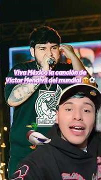 Long Live Mexico 🇲🇽 Víctor Mendivil’s World Cup song 😍⚽️