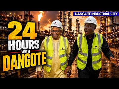 24 Hours With ALIKO DANGOTE | Inside Dangote Industrial City | Dangote Refinery 2026