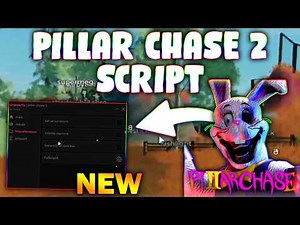 *NEW* Pillar Chase 2 Script (PASTEBIN 2026) (GODMODE, INSTANT COMPLETE, FULLBRIGHTM ESP OBJECTIVES)