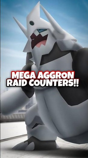 The BEST Counters for Mega Aggron Raids!! #pokemongo #pokemon #raidcounters #megaaggron