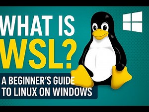 WSL: A Beginner’s Guide to Linux on Windows