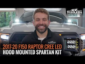 2017 - 2020 F150 RAPTOR CREE LED HOOD MOUNTED SPARTAN KIT INSTALL F150LEDS.COM
