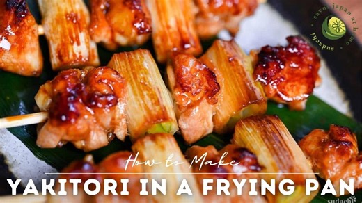 How to Make Chicken Yakitori at Home – No Grill Needed! 🍢🔥