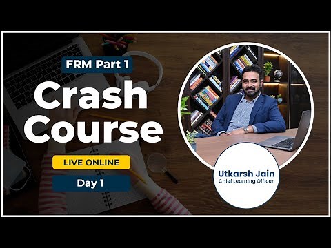 FRM Part I Crash Course | Day 1