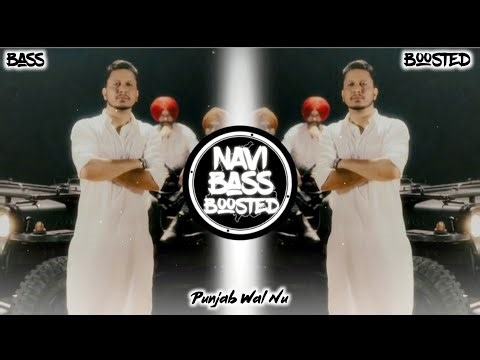 Punjab Wal Nu😎[Bass Boosted] HUSTINDER | Latest Punjabi Song 2025 | NAVI BASS BOOSTED