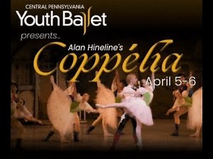 Central Pennsylvania Youth Ballet presents: Alan Hineline's Coppélia