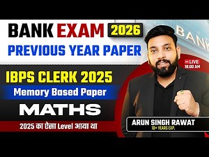 Bank Exams 2026 | IBPS Clerk Quant Previous Year Paper | Quants Previous Year Questions 🔥By Arun Sir
