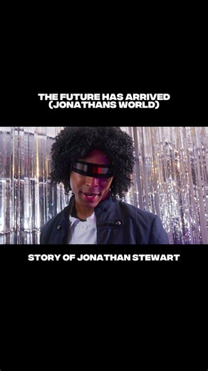 The future has arrived: Jonathans World