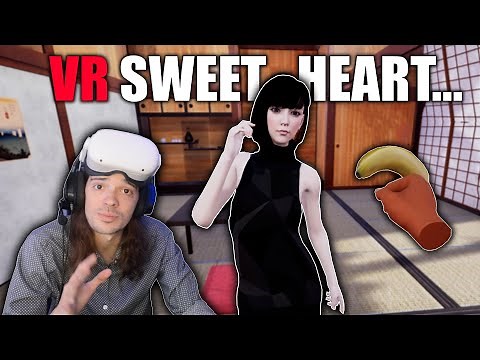 VR Dating Simulators are Getting CREEPY... | VR Sweet Heart Gameplay (SteamVR)