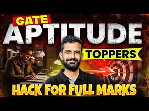 GATE Exam Preparation | GATE Toppers Hack to Score Full Marks in Aptitude | GATE 2025