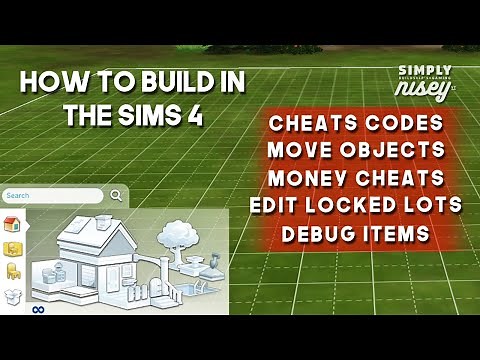 How to Build in the Sims 4 | Top Cheat Codes and Tips for Building in the Sims 4 | Simply Nisey YT