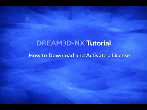 Downloading and Licensing | DREAM3D-NX Tutorial