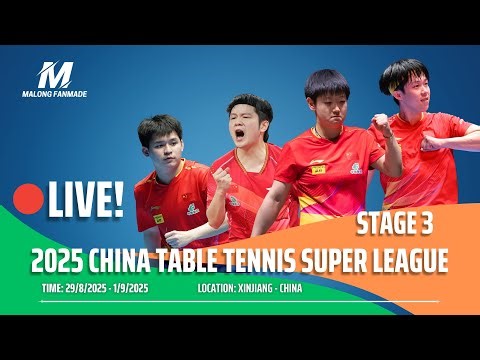 🔴 LIVE 1 | DAY 3 | 2025 CHINA TABLE TENNIS SUPER LEAGUE | STAGE 3 | 2025年中国乒乓球超级联赛 | SS2