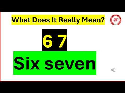 What Does “6 7” Mean? The Viral Phrase Kids Keep Shouting Explained