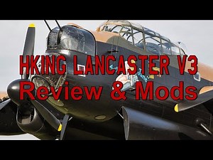Hobby King Lancaster V3 Review & Modifications