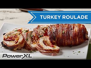 Air Fried Turkey Roulade | PowerXL Vortex Air Fryer Recipes