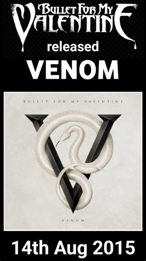 Bullet For My Valentine released Venom 14th Aug 2015