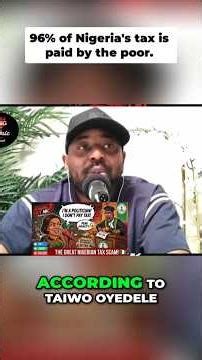 NIGERIA'S TAX SCAM: Why the Poor Pay 96% while the Rich Pay 0! 🇳🇬💸