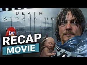 Death Stranding: The Complete Story Explained | Full Movie
