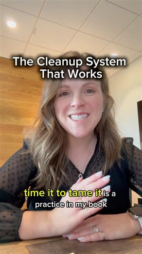 The Cleanup System That Actually Works: Time It to Tame It